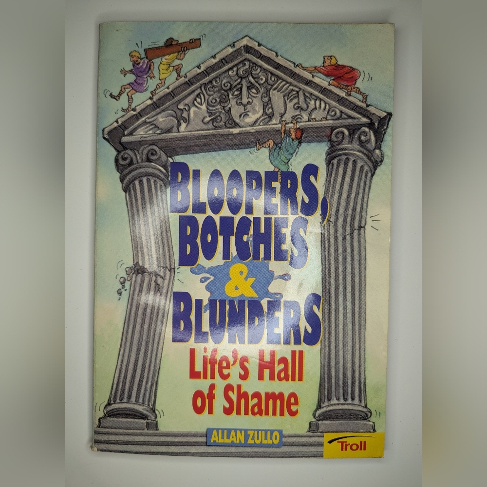 3/$15 Bloopers, Botches & Blunders: Life's Hall of Shame (1999) Allan Zullo VTG